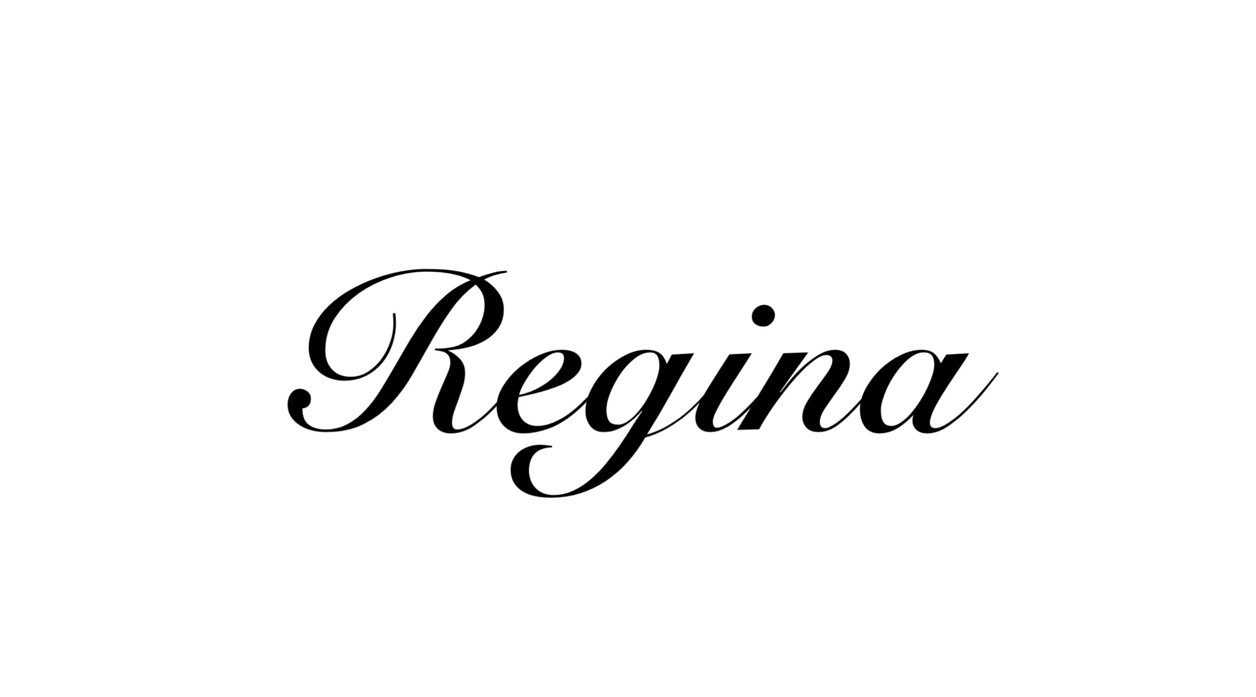 Regina | あなたの